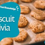 Biscuit Trivia Questions and Answers