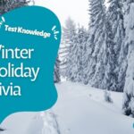 Winter Holiday Trivia Questions and Answers